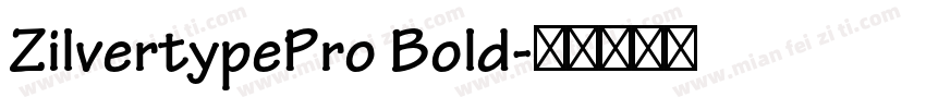 ZilvertypePro Bold字体转换